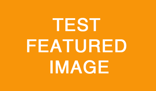 FEATURED IMAGE TEST